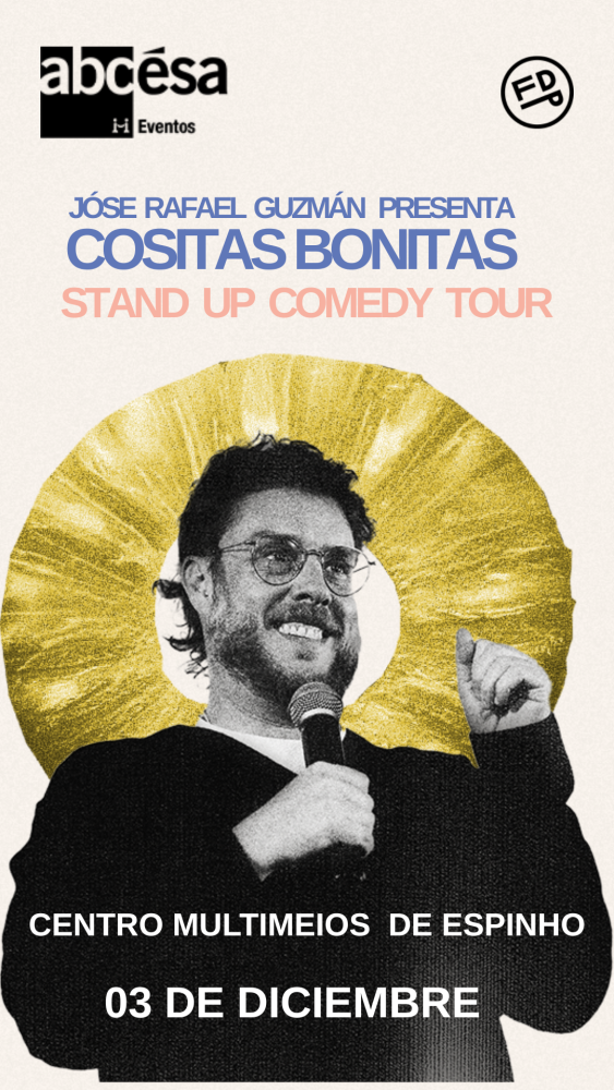 Stand-Up Comedy “Cositas Bonitas” – Jóse Rafael Guzmán