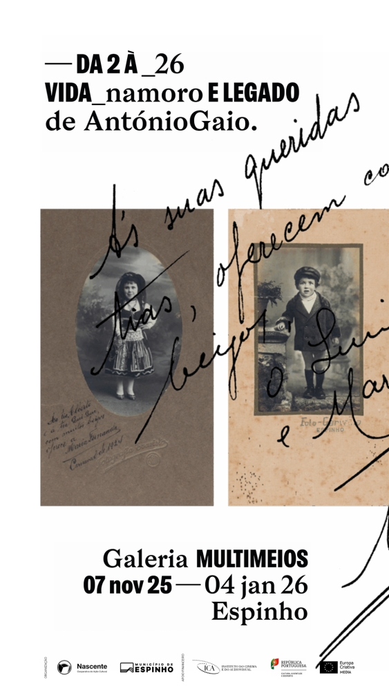 Exposição | DA 2 À_26 – VIDA_namoro E LEGADO de António Gaio